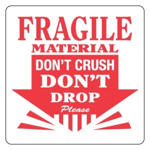 Fragile Material Do Not Crush Do Not Drop Label 3'' x 3